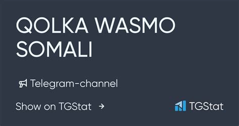<b>telegram</b> channel quotation statistics of <b>Qolka</b> wasmada somalia <b>telegram</b> channel. . Qolka siigada telegram